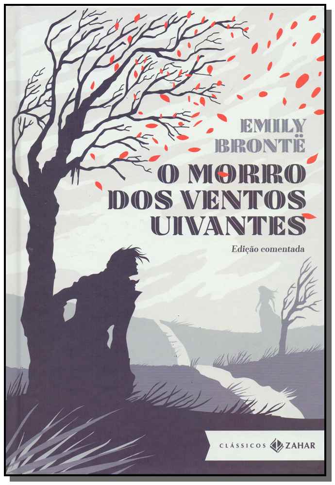 Morro dos Ventos Uivantes, o - Edicao Comentada