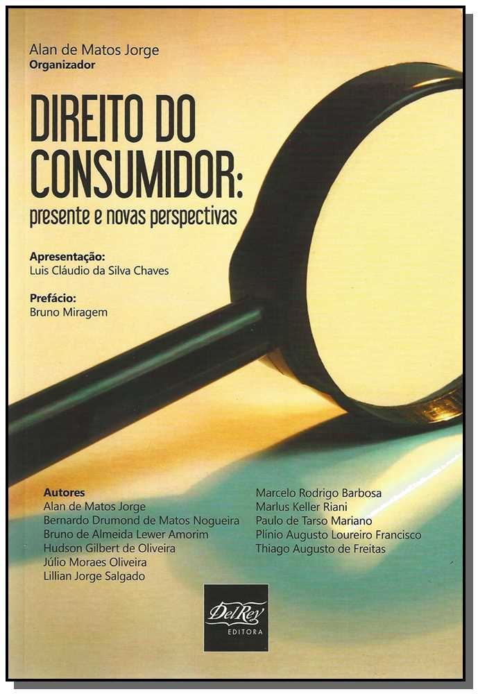 Direito do Consumidor: Presente e Novas Perspectivas