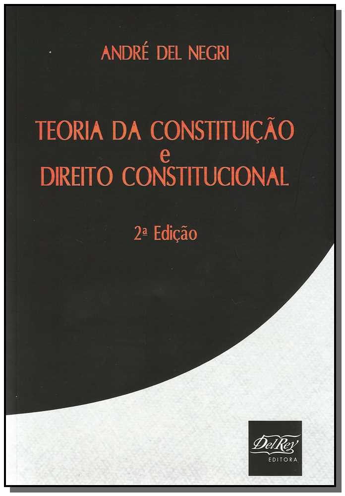 Teoria da Constituição e Direito Constitucional