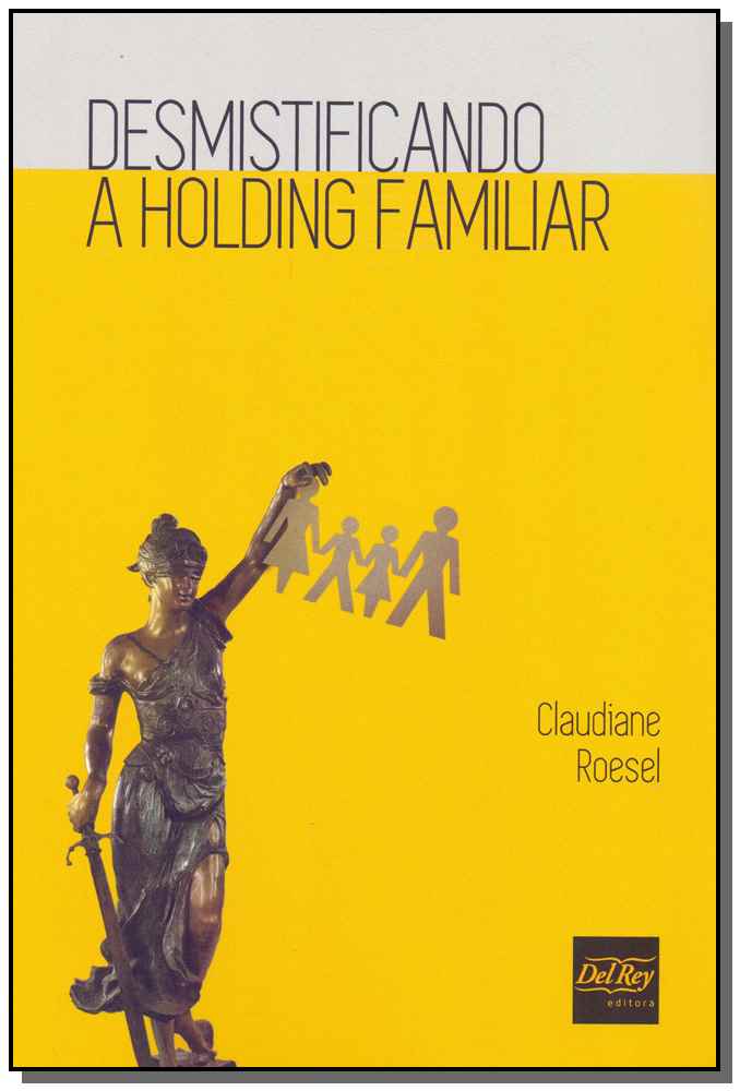 Desmistificando a Holding Familiar