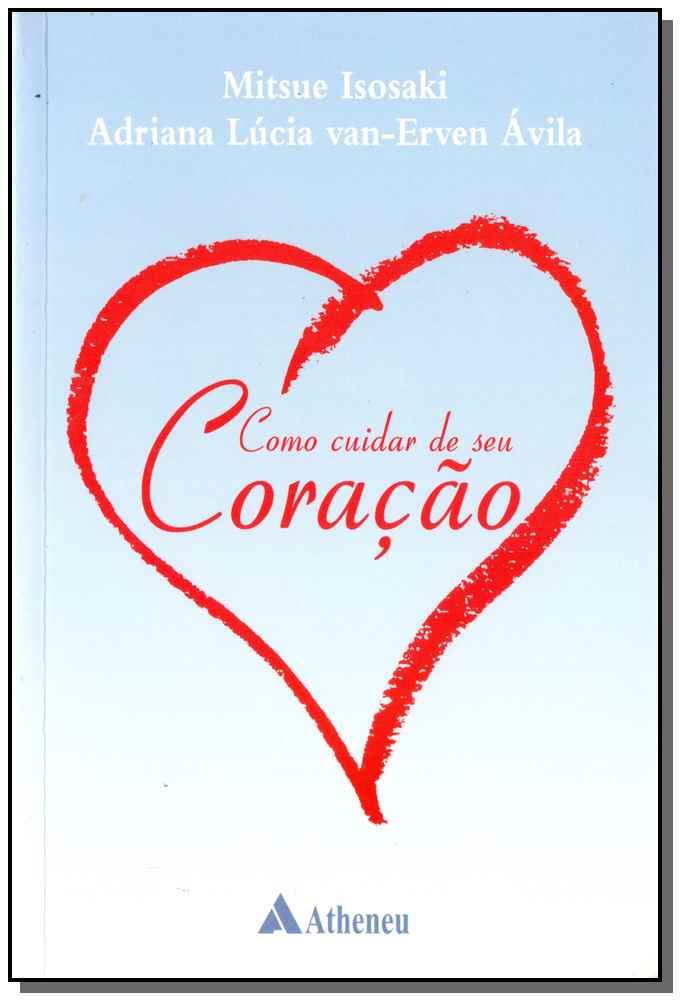 Como Cuidar do Seu Coracao - 01ed/10