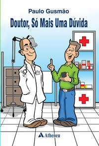 Doutor, So Mais uma Duvida - 01ed/16