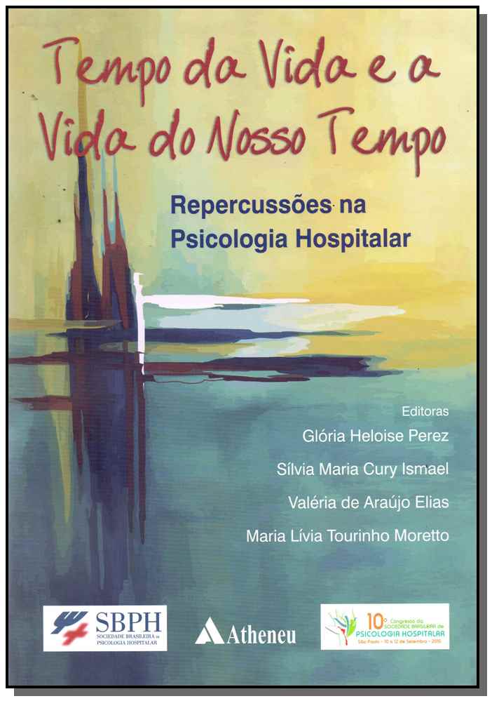 Tempo da Vida e a Vida do Nosso Tempo