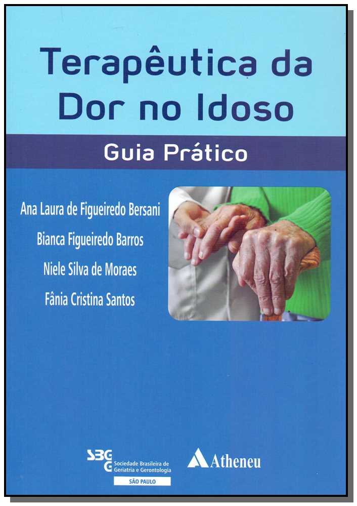 Terapêuta da Dor no Idoso - Guia Prático