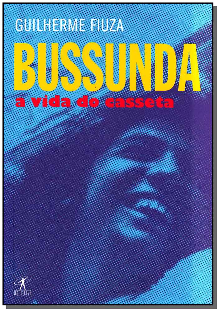 Bussunda - A Vida do Casseta