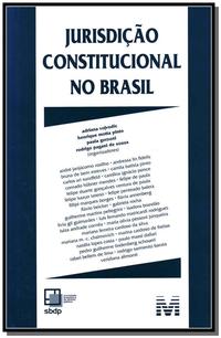Jurisdição Constitucional no Brasil - 1 Ed./2011