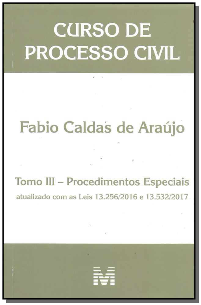 Curso de Processo Civil - Procedimentos Especiais - Tomo III - 01ed/18