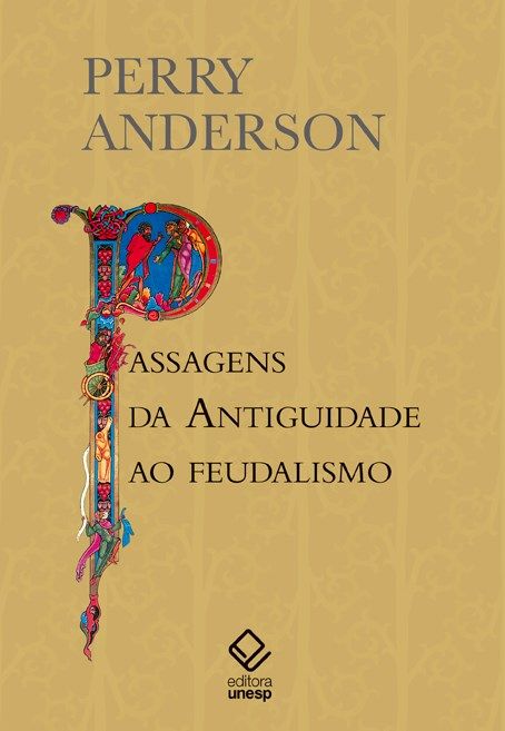 Passagens da Antiguidade ao Feudalismo