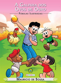 Turma da Mônica - Fábulas Ilustradas - A Galinha dos Ovos de Ouro