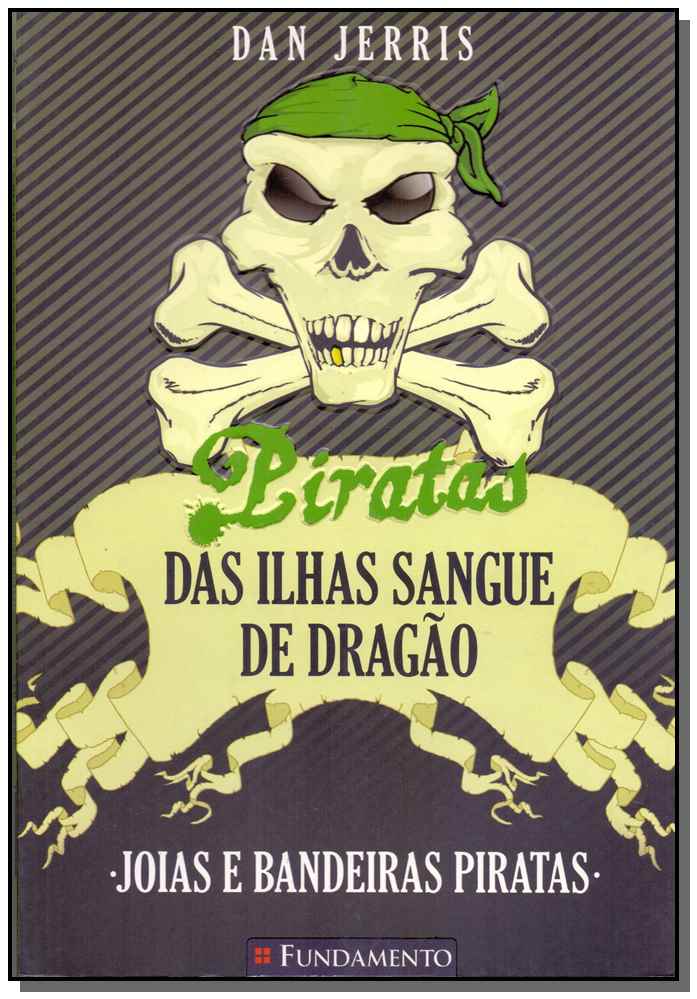 Piratas das Ilhas Sangue de Dragao - Joias e Bande