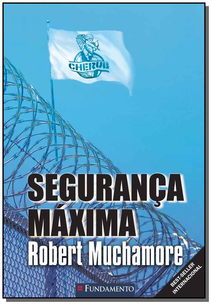 Cherub 03 - Seguranca Maxima