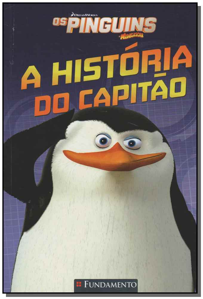Pinguins de Madagascar, os - A Historia do Capitao