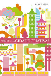 O que e uma Cidade Criativa?