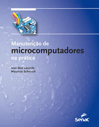 Manutenção de Microcomputadores na Prática