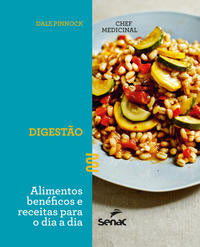Chef Medicinal: Digestão