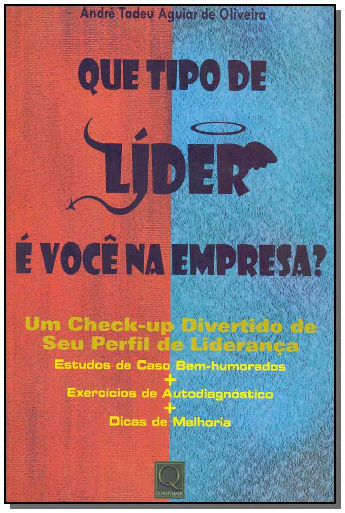 Que Tipo de Líder É Você na Empresa?