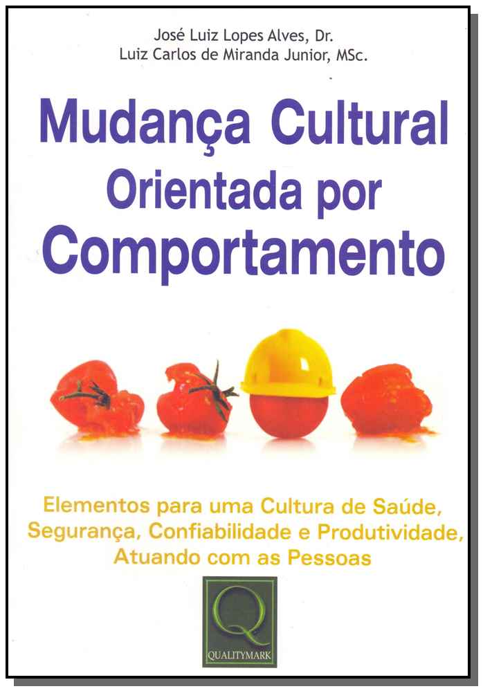 Mudança Cultural Orientada por Comportamento