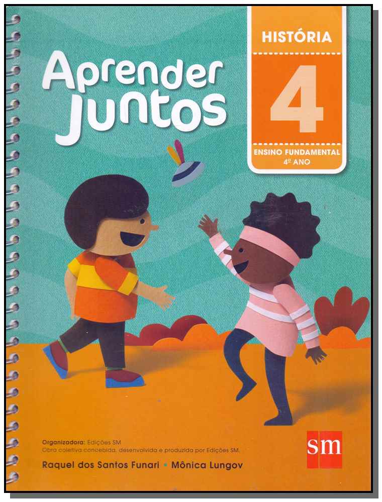Aprender Juntos - História - 4º Ano - Ensino Fundamental - 05ed/16