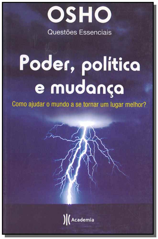 Poder, Política e Mudança