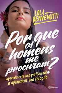 Por que os Homens Me Porcuram?