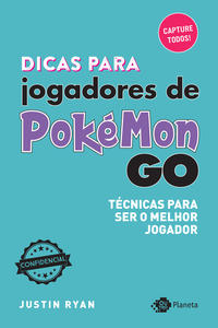 Dicas para Jogadores de Pokemon Go