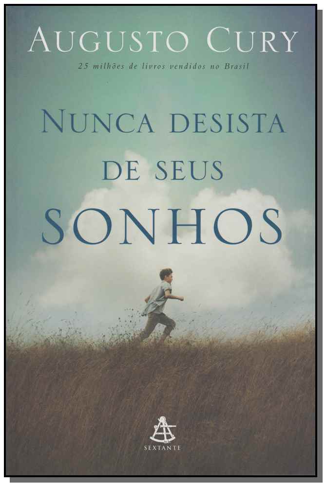 Nunca Desista dos Seus Sonhos