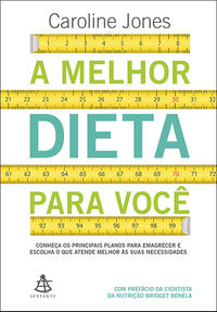 A Melhor Dieta para Você