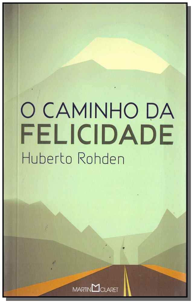 Caminho da Felicidade, o - (0205)