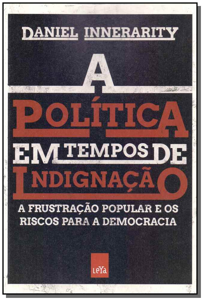 Política em Tempos de Indignação, a