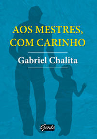 Aos Mestres com Carinho