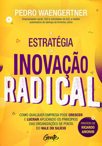 Estratégia da Inovação Radica, a