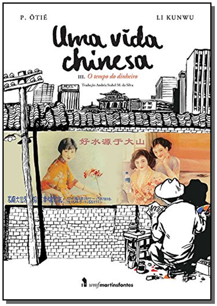 Uma Vida Chinesa - Vol. 03 - O Tempo do Dinheiro