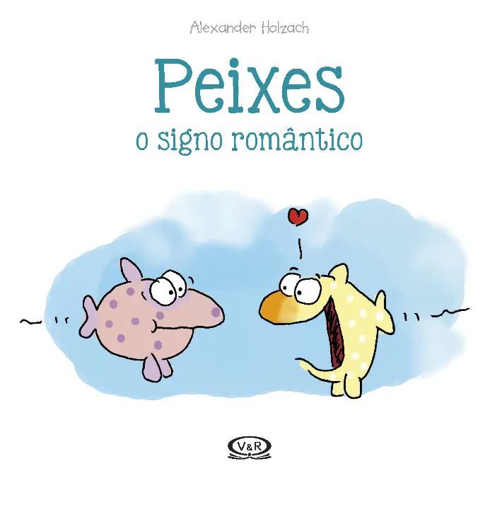 Peixes - O Signo Romântico