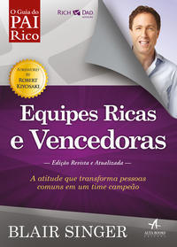 O Guia do Pai Rico - Equipes Ricas e Vencedoras - Edição Revista e Atualizada