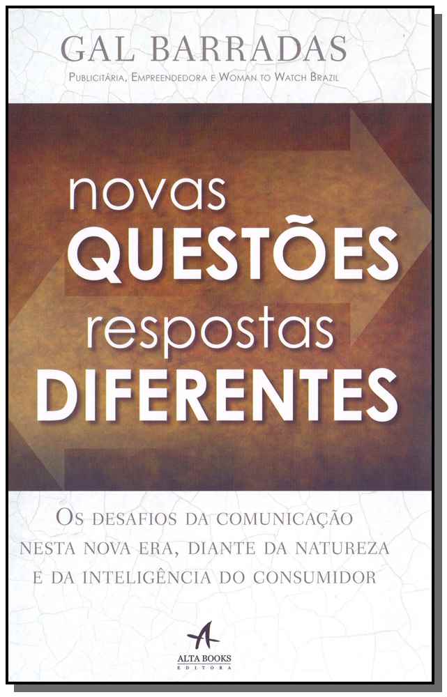 Novas Questões, Respostas Diferentes