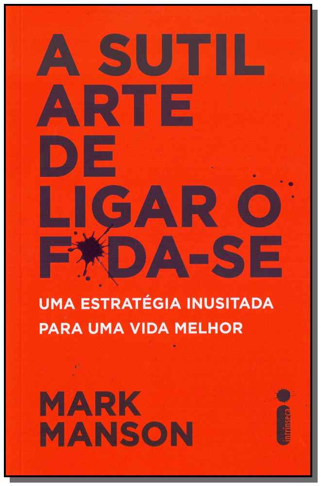 A Sutil Arte de Ligar o Foda-Se
