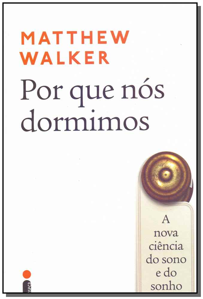 Por que Nós Dormimos