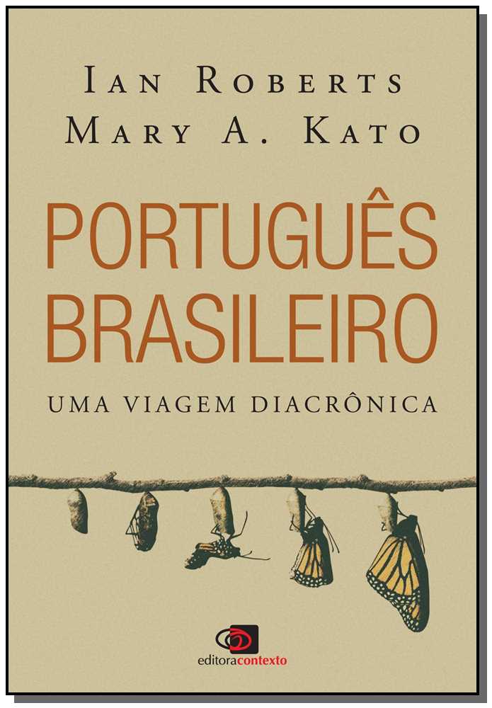 Português Brasileiro: Uma Viagem Diacrônica