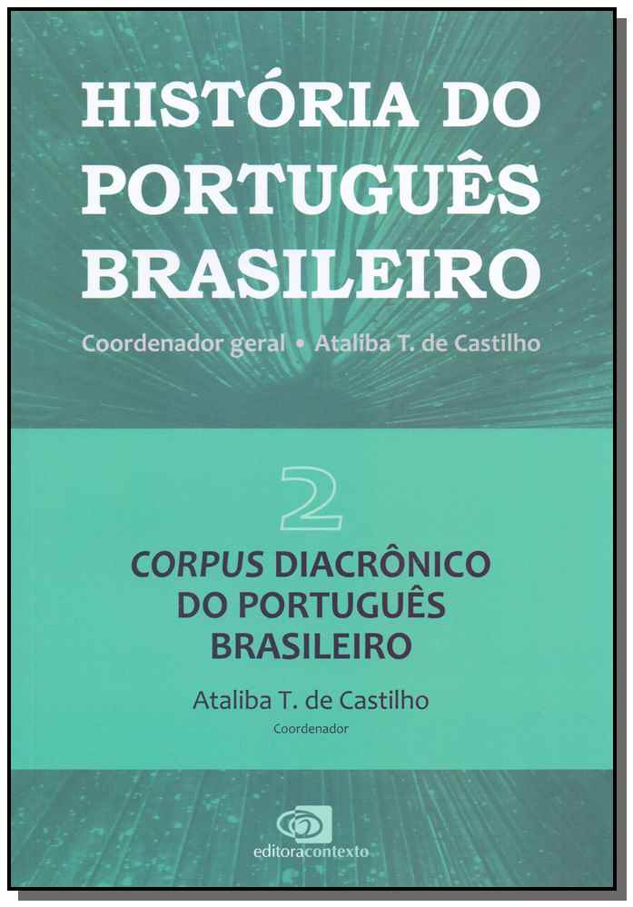 História do Português Brasileiro Vol. 02