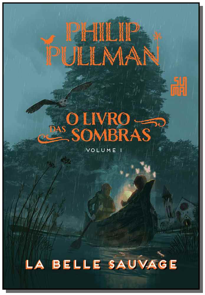 Livro das Sombras, o: La Belle Sauvage