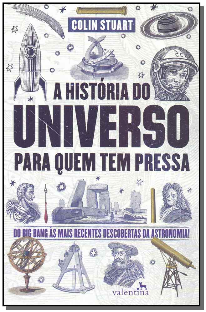 A História do Universo para Quem Tem Pressa