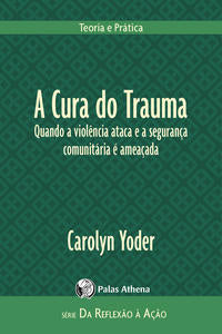 A Cura do Trauma: Quando a Violência Ataca e a Segurança Comunitária É Ameaçada