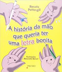 A História da Mão que Queria Ter uma Letra Bonita