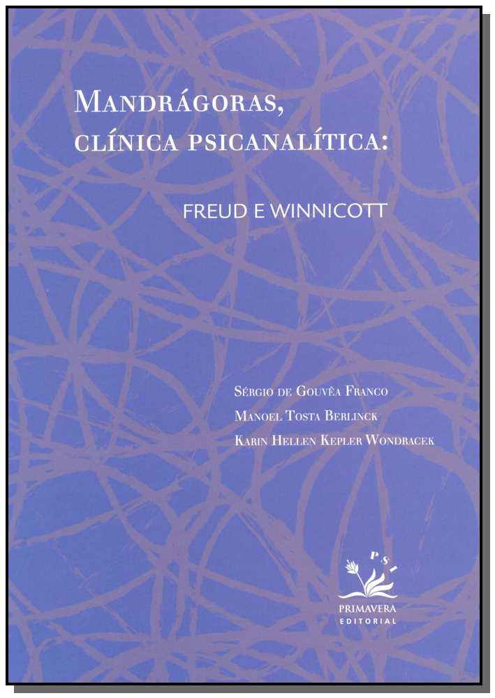 Mandragoras, Clinica Psican.: Freud e Winnicott