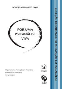 Por uma Psicanálise Viva