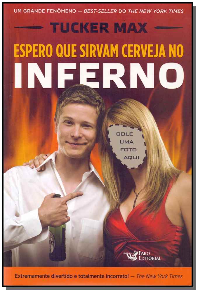 Espero que Sirvam Cerveja no Inferno