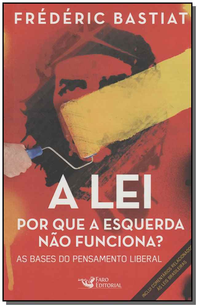 Lei, a - Por que a Esquerda Não Funciona?