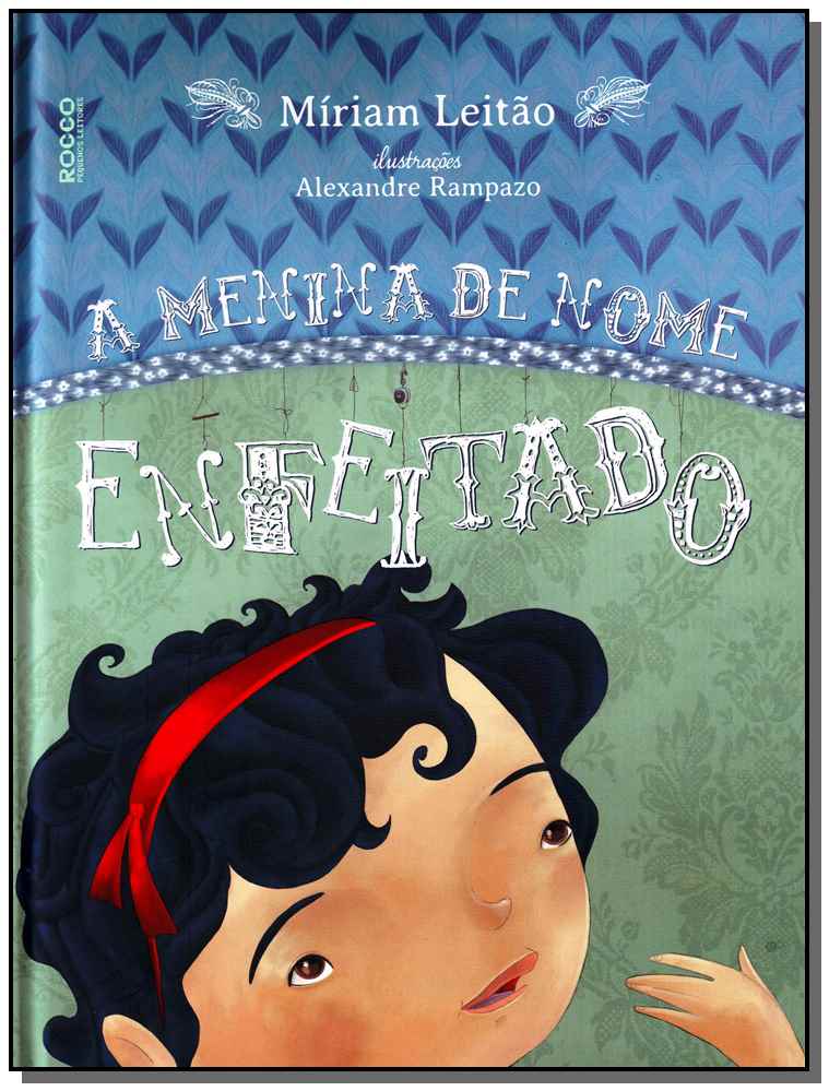 Menina do Nome Enfeitado, a