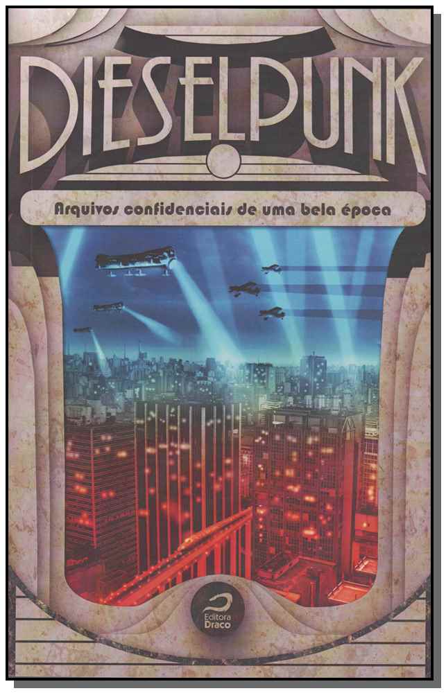 Dieselpunk: Arquivos Confidenciais