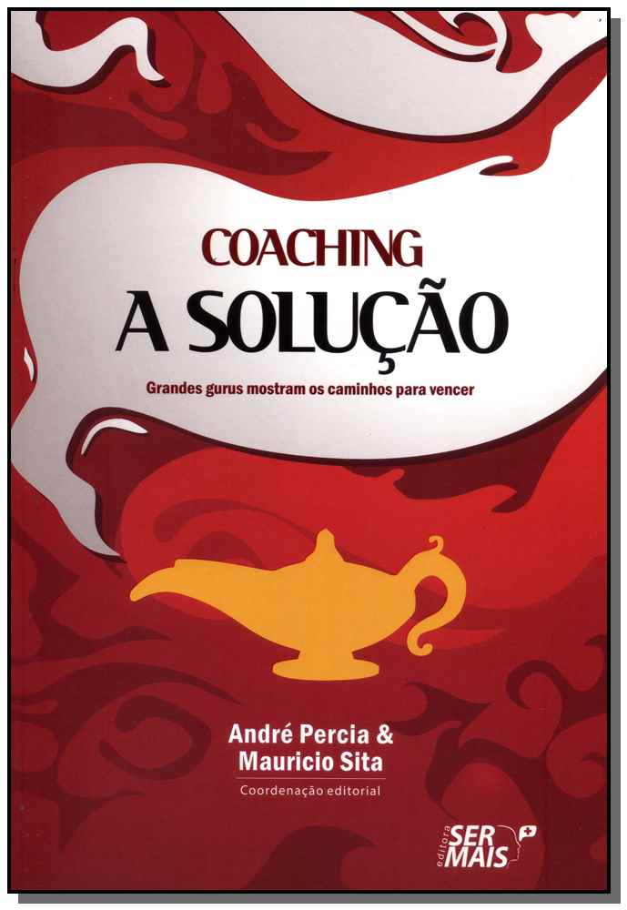 Coaching a Soluçãoxgrandes Gurus Mostram os Caminhos para Vencer